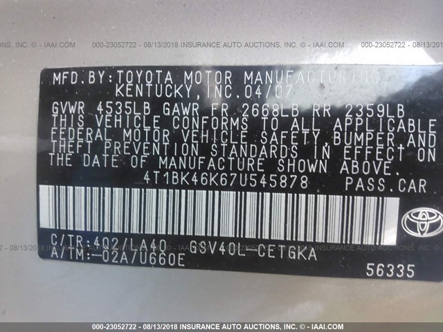 4T1BK46K67U545878 - 2007 TOYOTA CAMRY NEW GENERAT LE/XLE/SE GOLD photo 9