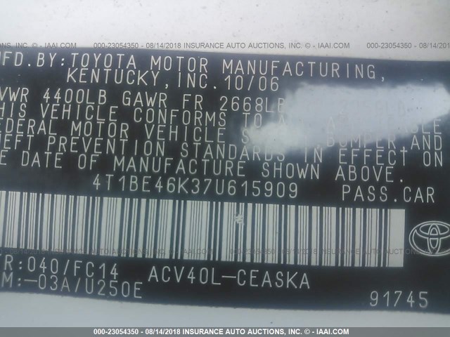 4T1BE46K37U615909 - 2007 TOYOTA CAMRY NEW GENERAT CE/LE/XLE/SE WHITE photo 9