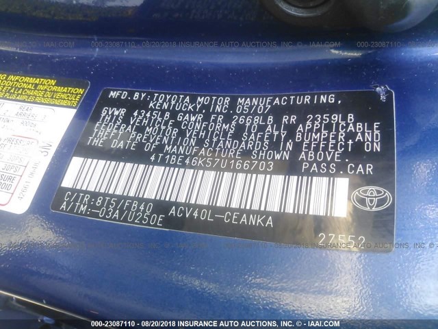 4T1BE46K57U166703 - 2007 TOYOTA CAMRY NEW GENERAT CE/LE/XLE/SE BLUE photo 9