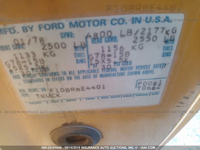F10BRBE4401 - 1978 FORD F100 YELLOW photo 9