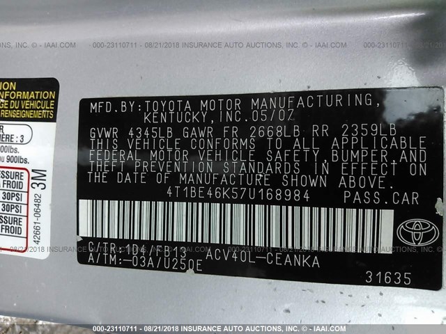 4T1BE46K57U168984 - 2007 TOYOTA CAMRY NEW GENERAT CE/LE/XLE/SE SILVER photo 9