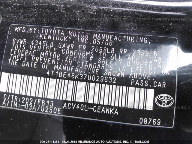 4T1BE46K37U029632 - 2007 TOYOTA CAMRY NEW GENERAT CE/LE/XLE/SE BLACK photo 9