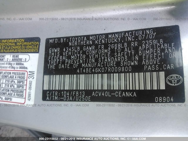 4T4BE46K07R009800 - 2007 TOYOTA CAMRY NEW GENERAT CE/LE/XLE/SE SILVER photo 9