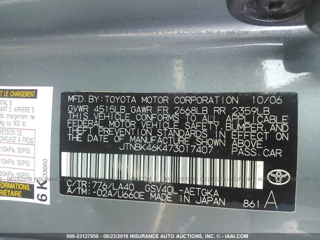 JTNBK46K473017407 - 2007 TOYOTA CAMRY NEW GENERAT LE/XLE/SE GREEN photo 9