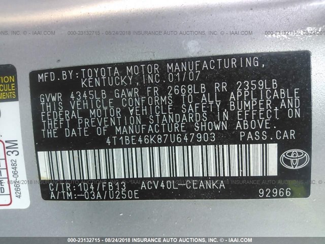 4T1BE46K87U647903 - 2007 TOYOTA CAMRY NEW GENERAT CE/LE/XLE/SE SILVER photo 9