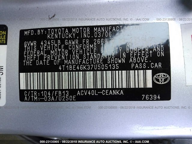 4T1BE46K37U505135 - 2007 TOYOTA CAMRY NEW GENERAT CE/LE/XLE/SE SILVER photo 9