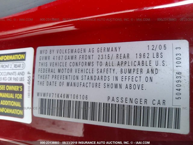 WVWFV71K46W106106 - 2006 VOLKSWAGEN NEW GTI RED photo 9