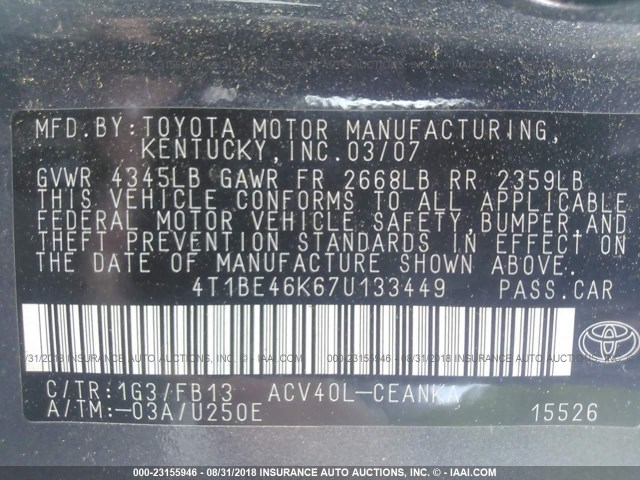 4T1BE46K67U133449 - 2007 TOYOTA CAMRY NEW GENERAT CE/LE/XLE/SE GRAY photo 9