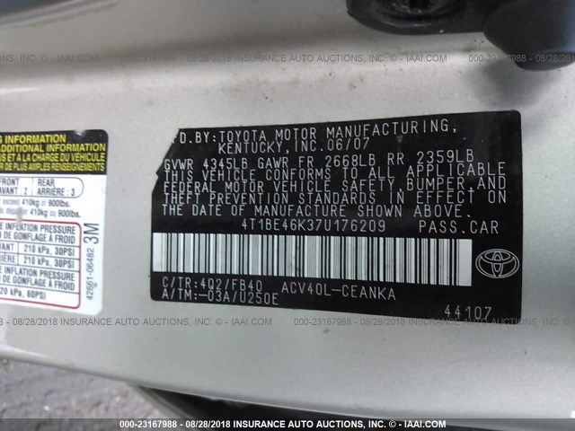 4T1BE46K37U176209 - 2007 TOYOTA CAMRY NEW GENERAT CE/LE/XLE/SE GOLD photo 9