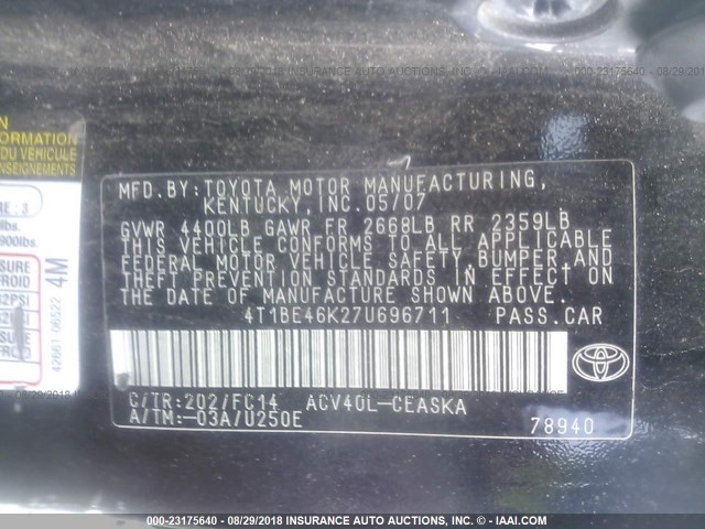 4T1BE46K27U696711 - 2007 TOYOTA CAMRY NEW GENERAT CE/LE/XLE/SE BLACK photo 9