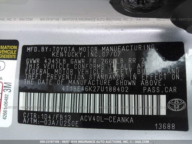 4T1BE46K27U188402 - 2007 TOYOTA CAMRY NEW GENERAT CE/LE/XLE/SE SILVER photo 9