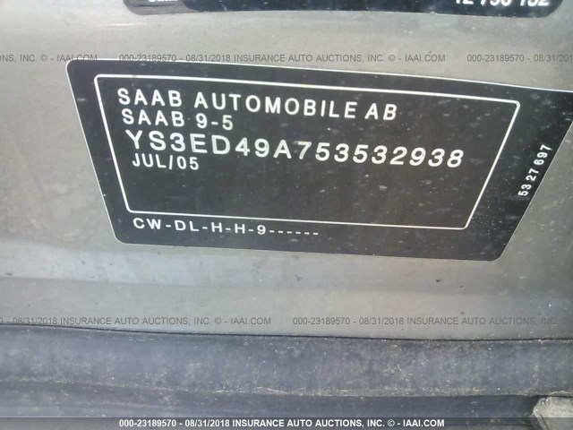 YS3ED49A753532938 - 2005 SAAB 9-5 ARC GRAY photo 9