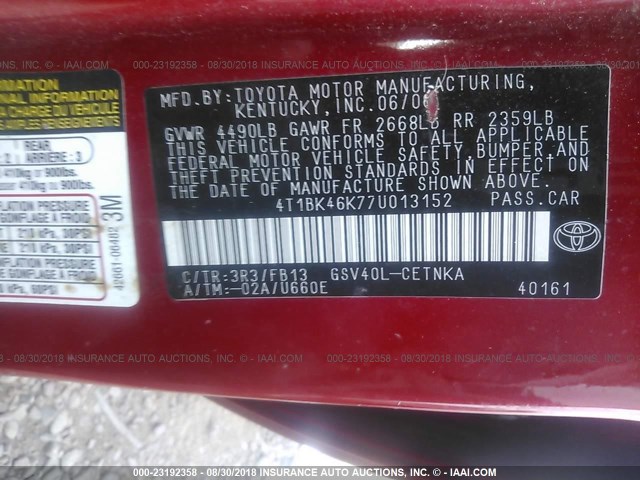 4T1BK46K77U013152 - 2007 TOYOTA CAMRY NEW GENERAT LE/XLE/SE RED photo 9