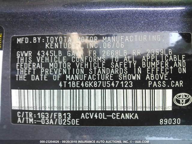 4T1BE46K87U547123 - 2007 TOYOTA CAMRY NEW GENERAT CE/LE/XLE/SE GRAY photo 9