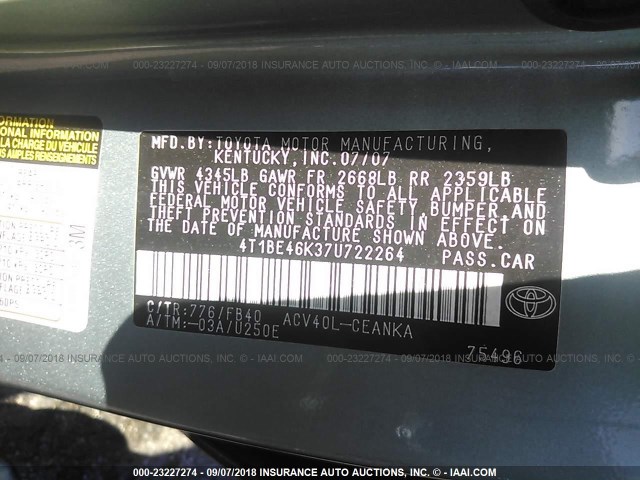 4T1BE46K37U722264 - 2007 TOYOTA CAMRY NEW GENERAT CE/LE/XLE/SE GRAY photo 9