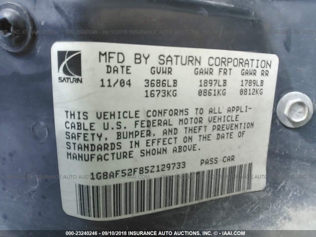 1G8AF52F85Z129733 - 2005 SATURN ION LEVEL 1 SILVER photo 9