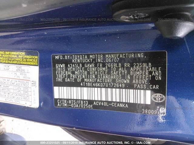 4T1BE46K07U172649 - 2007 TOYOTA CAMRY NEW GENERAT CE/LE/XLE/SE BLUE photo 9