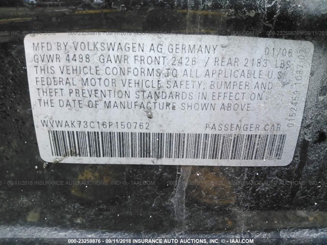 WVWAK73C16P150762 - 2006 VOLKSWAGEN PASSAT 2.0T/2.0T VALUE BLACK photo 9