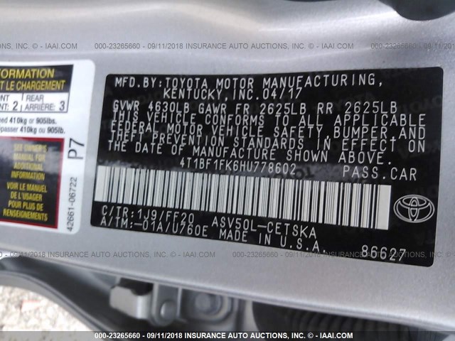 4T1BF1FK6HU778602 - 2017 TOYOTA CAMRY LE/XLE/SE/XSE SILVER photo 9