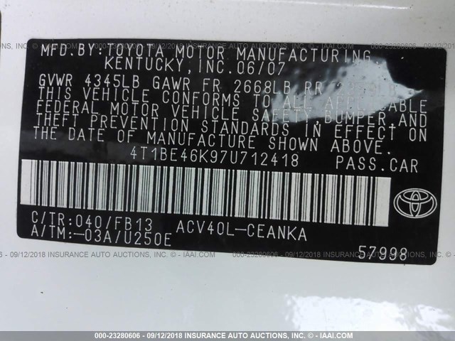 4T1BE46K97U712418 - 2007 TOYOTA CAMRY NEW GENERAT CE/LE/XLE/SE WHITE photo 9