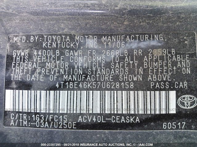 4T1BE46K57U628158 - 2007 TOYOTA CAMRY NEW GENERAT CE/LE/XLE/SE GRAY photo 9