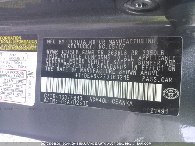 4T1BE46K37U163315 - 2007 TOYOTA CAMRY NEW GENERAT CE/LE/XLE/SE GRAY photo 9