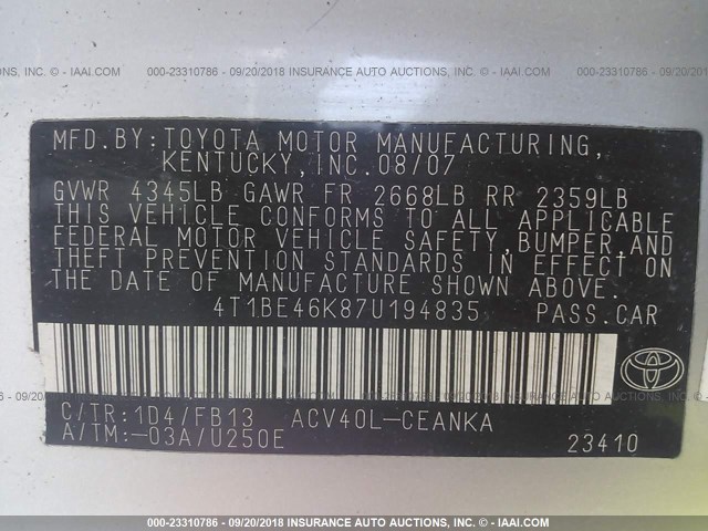 4T1BE46K87U194835 - 2007 TOYOTA CAMRY NEW GENERAT CE/LE/XLE/SE SILVER photo 9