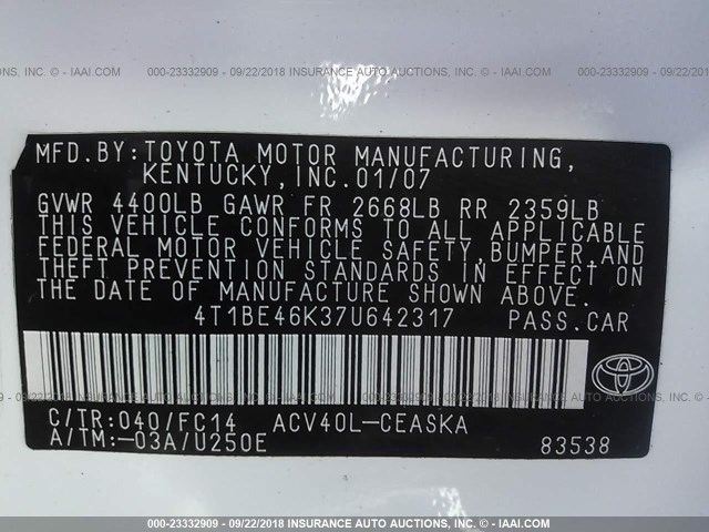 4T1BE46K37U642317 - 2007 TOYOTA CAMRY NEW GENERAT CE/LE/XLE/SE WHITE photo 9