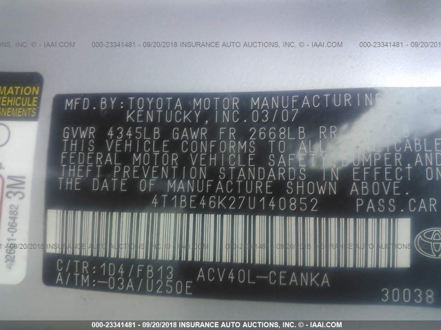 4T1BE46K27U140852 - 2007 TOYOTA CAMRY NEW GENERATION CE/LE/XLE/SE SILVER photo 9