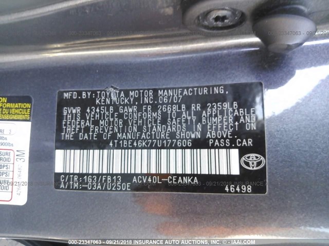 4T1BE46K77U177606 - 2007 TOYOTA CAMRY NEW GENERAT CE/LE/XLE/SE GRAY photo 9