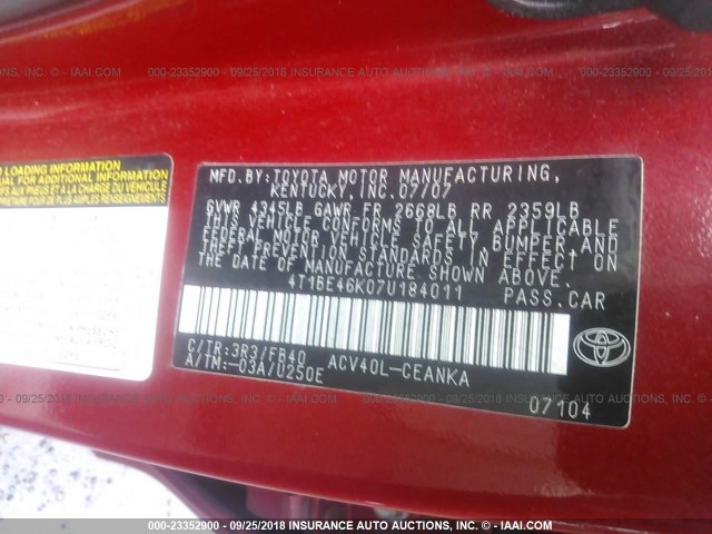 4T1BE46K07U184011 - 2007 TOYOTA CAMRY NEW GENERAT CE/LE/XLE/SE RED photo 9