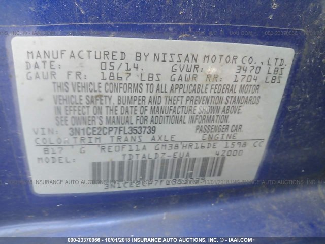 3N1CE2CP7FL353739 - 2015 NISSAN VERSA NOTE S/S PLUS/SV/SL/SR BLUE photo 9