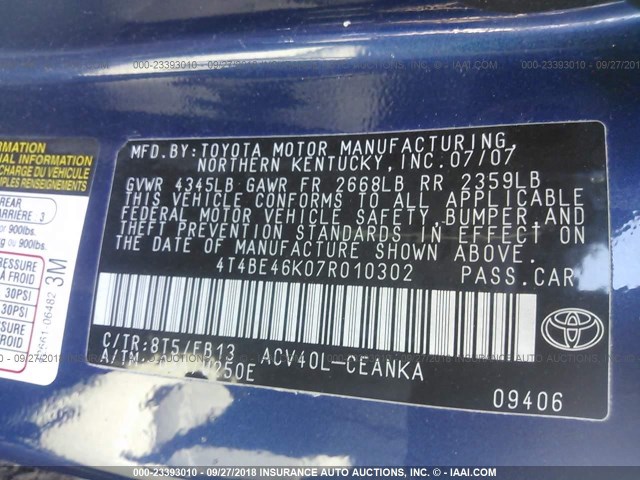 4T4BE46K07R010302 - 2007 TOYOTA CAMRY NEW GENERAT CE/LE/XLE/SE BLUE photo 9