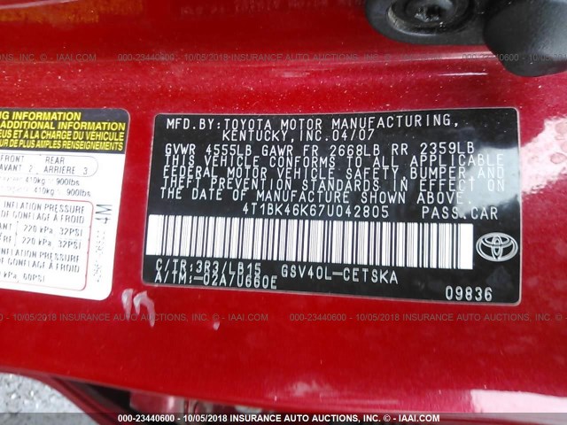 4T1BK46K67U042805 - 2007 TOYOTA CAMRY NEW GENERAT LE/XLE/SE RED photo 9