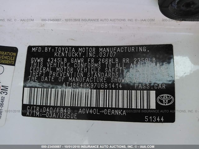 4T1BE46K97U681414 - 2007 TOYOTA CAMRY NEW GENERAT CE/LE/XLE/SE WHITE photo 9