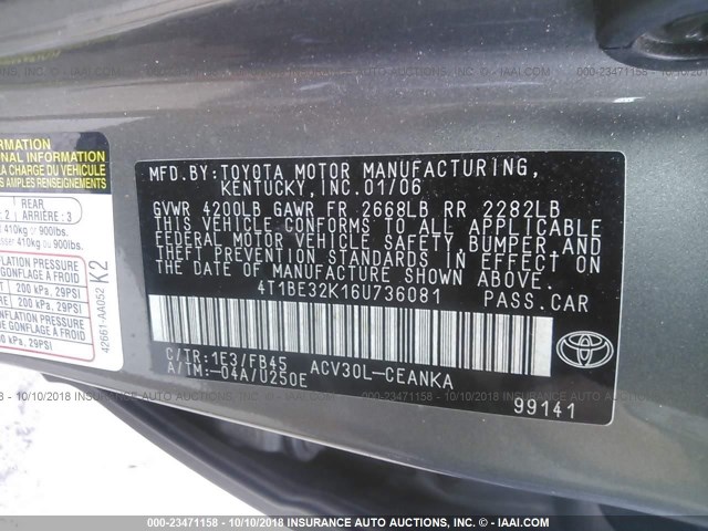 4T1BE32K16U736081 - 2006 TOYOTA CAMRY LE/XLE/SE GRAY photo 9