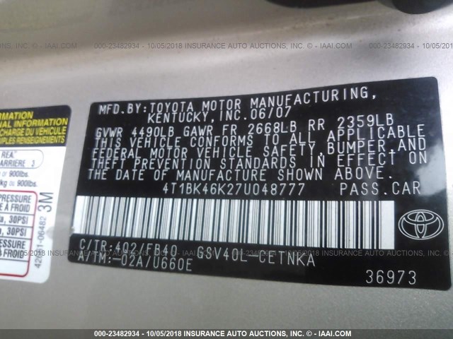 4T1BK46K27U048777 - 2007 TOYOTA CAMRY NEW GENERAT LE/XLE/SE TAN photo 9