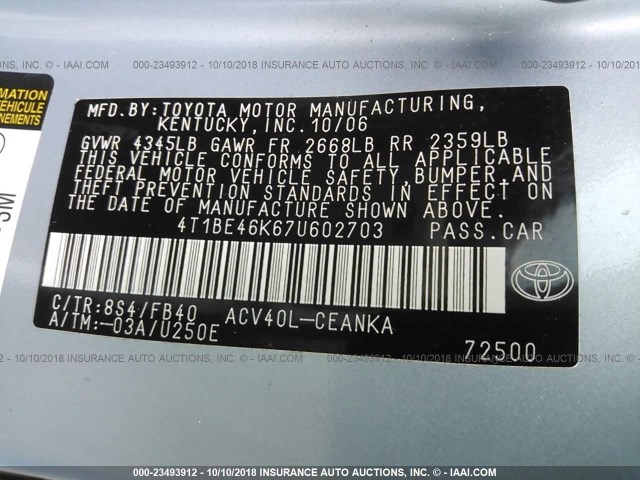 4T1BE46K67U602703 - 2007 TOYOTA CAMRY NEW GENERAT CE/LE/XLE/SE Light Blue photo 9