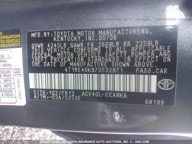 4T1BE46K97U532971 - 2007 TOYOTA CAMRY NEW GENERAT CE/LE/XLE/SE GRAY photo 9