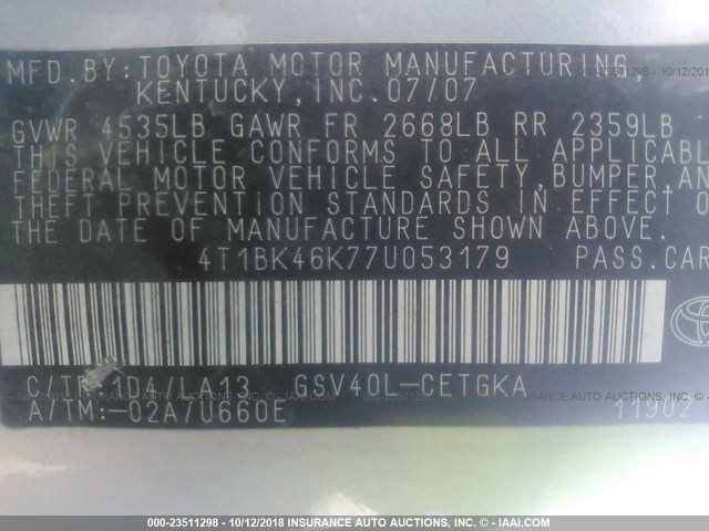 4T1BK46K77U053179 - 2007 TOYOTA CAMRY NEW GENERAT LE/XLE/SE SILVER photo 9