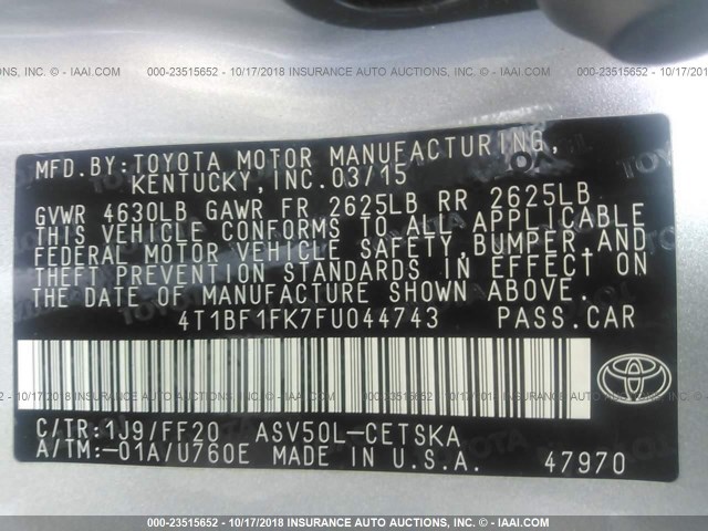 4T1BF1FK7FU044743 - 2015 TOYOTA CAMRY LE/XLE/SE/XSE 银色 照片 9