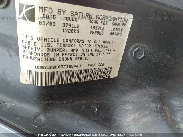 1G8AL52F03Z168449 - 2003 SATURN ION LEVEL 3 Light Blue photo 9