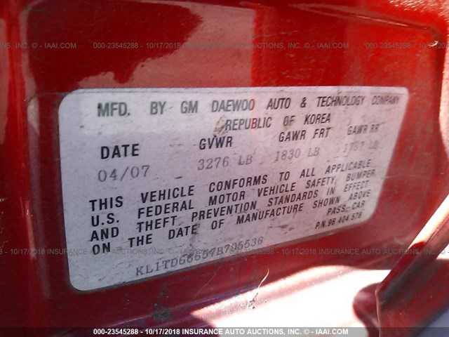 KL1TD66657B795536 - 2007 CHEVROLET AVEO LS RED photo 9