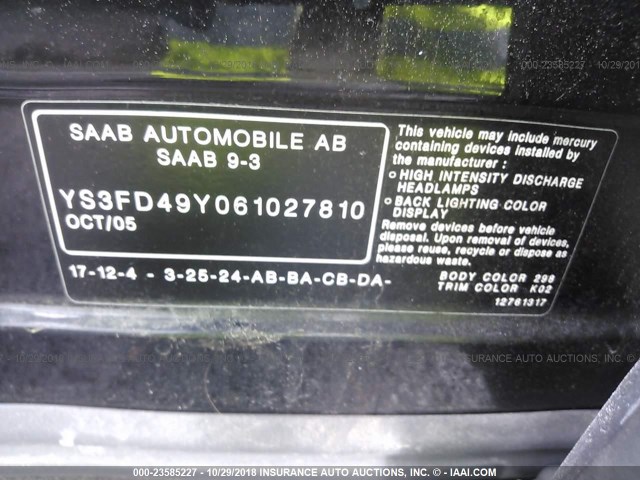 YS3FD49Y061027810 - 2006 SAAB 9-3 BLACK photo 9