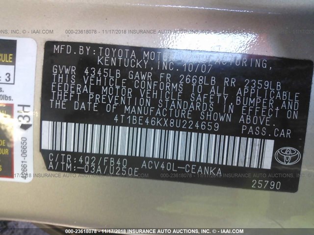 4T1BE46KX8U224659 - 2008 TOYOTA CAMRY CE/LE/XLE/SE GOLD photo 9
