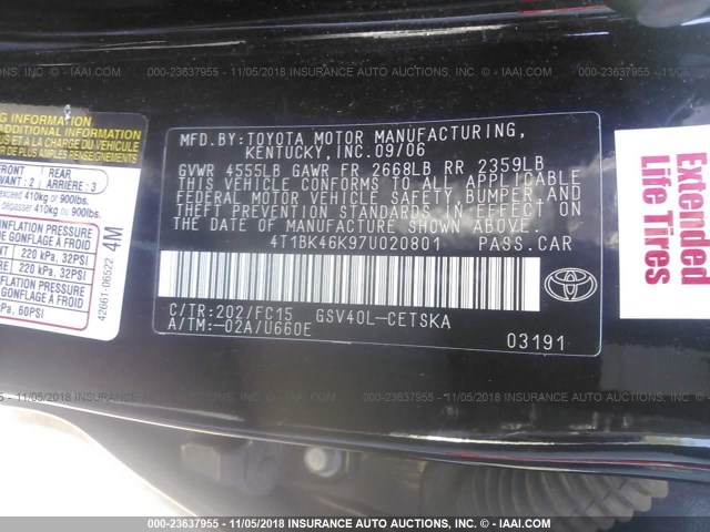 4T1BK46K97U020801 - 2007 TOYOTA CAMRY NEW GENERAT LE/XLE/SE BLACK photo 9