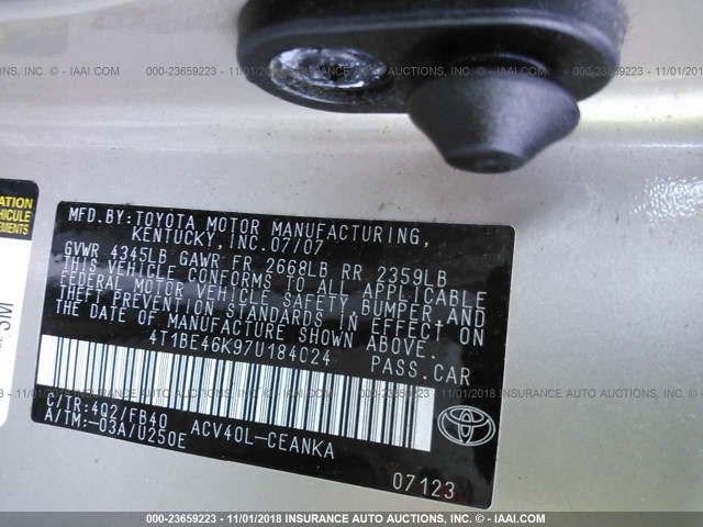 4T1BE46K97U184024 - 2007 TOYOTA CAMRY NEW GENERAT CE/LE/XLE/SE GOLD photo 9