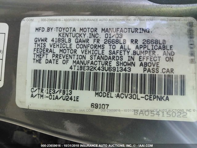 4T1BE32K43U691343 - 2003 TOYOTA CAMRY LE/XLE/SE GRAY photo 9
