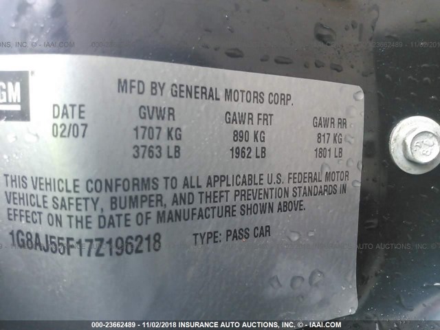 1G8AJ55F17Z196218 - 2007 SATURN ION LEVEL 2 GRAY photo 9