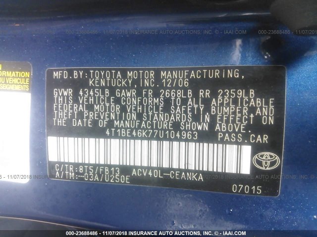 4T1BE46K77U104963 - 2007 TOYOTA CAMRY NEW GENERAT CE/LE/XLE/SE BLUE photo 9